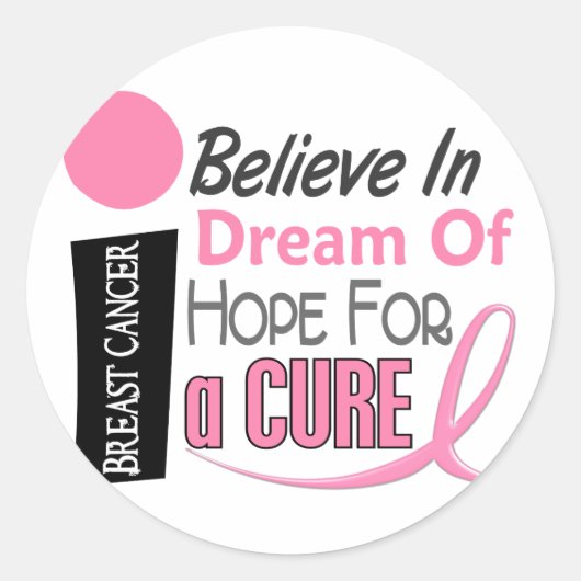 Brustkrebs GLAUBEN DREAM HOPE Runder Aufkleber (Vorderseite)