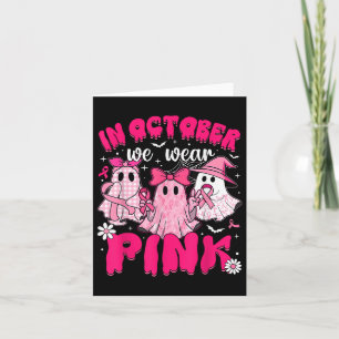 Brustkrebs Halloween Oktober Wear Pink Ghost Co. Karte