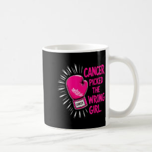 Brustkrebs hat das falsche Mädchen ausgewählt Brus Kaffeetasse