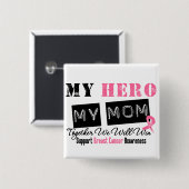 Brustkrebs HERO Meine Mama Button (Vorne & Hinten)