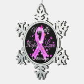 Brustkrebs Hoffnung Liebe Courage Snowflake Pewter Schneeflocken Zinn-Ornament (Rechts)