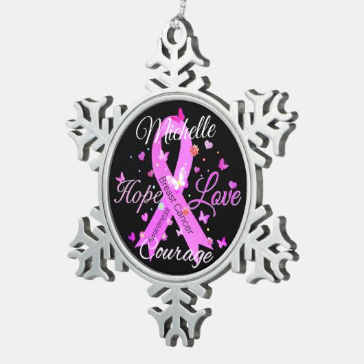 Brustkrebs Hoffnung Liebe Courage Snowflake Pewter Schneeflocken Zinn-Ornament (Rechts)