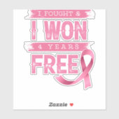 Brustkrebs Ich kämpfte und gewann 4 Jahre freien C Aufkleber (Blatt)