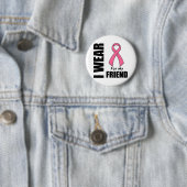 Brustkrebs Ich trage rosa für meinen Freund Button (Beispiel)