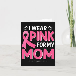 Brustkrebs Ich trage rosa Shirt für meine Mama Müt Karte