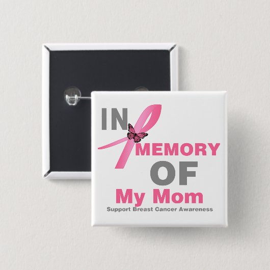 Brustkrebs im Gedächtnis meiner Mama Button (Vorne & Hinten)