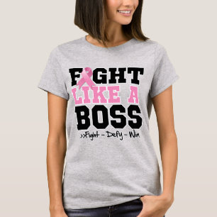 Brustkrebs kämpft wie ein Boss T-Shirt
