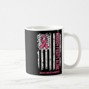 Brustkrebs Keiner kämpft allein Brustkrebs jetzt Kaffeetasse