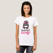 Brustkrebs-Krieger, Messy Bun Pink Ribbon T-Shirt (Vorne ganz)