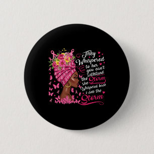 Brustkrebs-Krieger rosa Band Ich bin der Sturm Bl Button