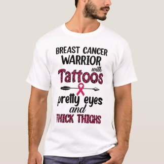 Brustkrebs Kriegerin Tattoos Schöne Augen Dicke Ob T-Shirt