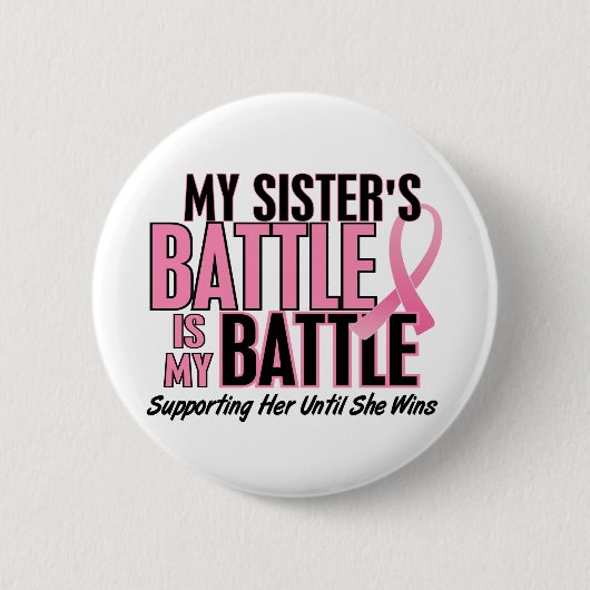Brustkrebs mein KAMPF ZU 1 Schwester Button (Vorderseite)