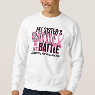 Brustkrebs mein KAMPF ZU 1 Schwester Sweatshirt