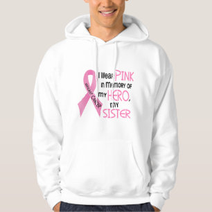 Brustkrebs ROSA ZUM GEDENKEN AN MEINE SCHWESTER 1 Hoodie