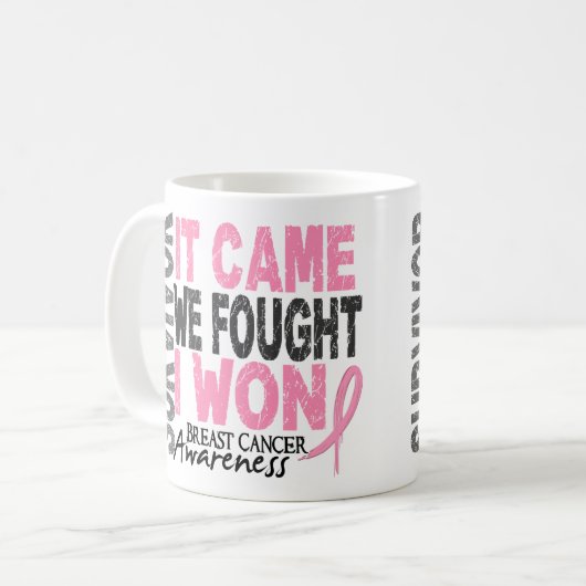 Brustkrebs Überleben Es kam, dass wir kämpften ich Kaffeetasse (Vorderseite Links)