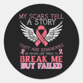 Brustkrebs Überleben meinen Scar Erzählen Sie Gesc Runder Aufkleber (Vorderseite)