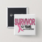 BRUSTKREBS-ÜBERLEBENDER 12 Jahre u. Zählung Button (Vorne & Hinten)