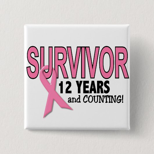 BRUSTKREBS-ÜBERLEBENDER 12 Jahre u. Zählung Button (Vorderseite)