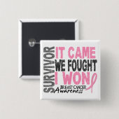 Brustkrebs-Überlebender, den es wir kam, kämpfte Button (Vorne & Hinten)