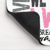 Brustkrebs-Überlebender, den es wir kam, kämpfte Mousepad (Ecke)