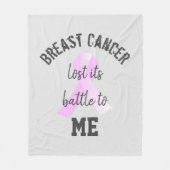 Brustkrebs verlor seine Schlacht an mich | Überleb Fleecedecke (Vorderseite)