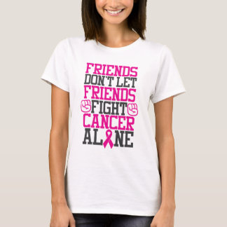 Brustkrebsbewusstsein| Freundschaftliches Sprichwo T-Shirt