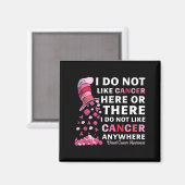 Brustkrebsbewusstsein Ich mag Krebs hier oder nich Magnet (Vorderseite/Rückseite)