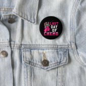 Brustkrebsbewusstsein Letzter Tag der Chemo Kriege Button (Beispiel)