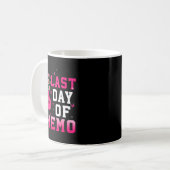 Brustkrebsbewusstsein Letzter Tag der Chemo Kriege Kaffeetasse (Vorderseite Links)