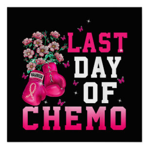 Brustkrebsbewusstsein Letzter Tag der Chemo Kriege Poster