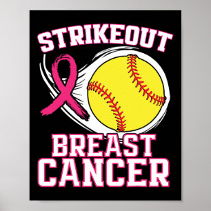 Brustkrebsbewusstsein - Softll Strike Out Pink R Poster