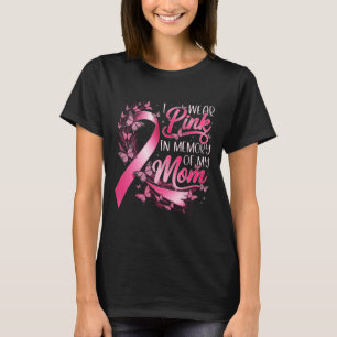 Brustkrebserkrankung Ich trage rosa im Gedächtnis T-Shirt