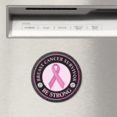 Brustkrebsüberlebende – Sei stark, rosa Band Magnet (In Situ (Geschirrspüler))
