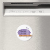 Brustmilch ist die beste Milch Magnet (In Situ (Geschirrspüler))