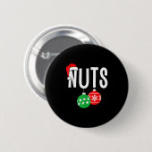 Brustnuts Matching Chestnüsse Funny Christmas Coup Button (Vorne & Hinten)