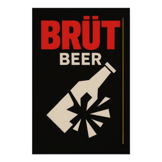 Brutto Beer - Poster (Vorderseite)