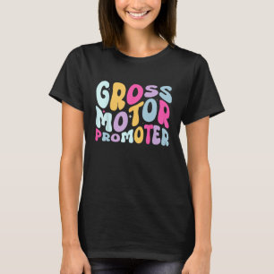 Bruttomotorträger Kinderphysiotherapeut T-Shirt