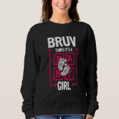 Bruv Thinks It's a Girl Gender Reveal Baby Showe Sweatshirt (Vorderseite)
