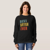 Bryan Best Ever Bryan Sweatshirt (Vorne ganz)