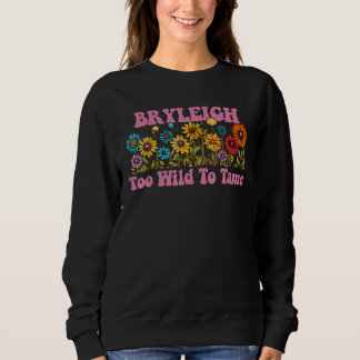 BRYLEIGH Name Niedlich Retro Girls Wildblume BRYLE Sweatshirt