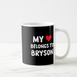Bryson - My Heart Belongs To Bryson - Love  Kaffeetasse