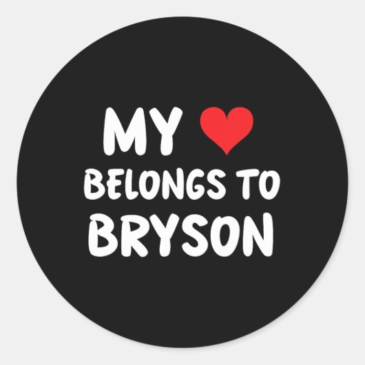 Bryson - My Heart Belongs To Bryson - Love  Runder Aufkleber (Vorderseite)