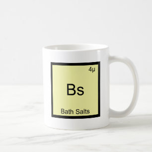 BS - Badesalz-lustiges Element Meme Chemie-T-Shirt Kaffeetasse