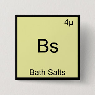 Bs - Bath Salts Funny Element Meme Chemistry T-Shi Button
