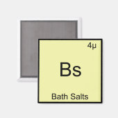 Bs - Bath Salts Funny Element Meme Chemistry T-Shi Magnet (Vorderseite/Rückseite)