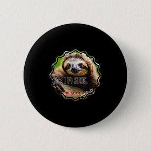 Bs Im Stoic Sloth Button