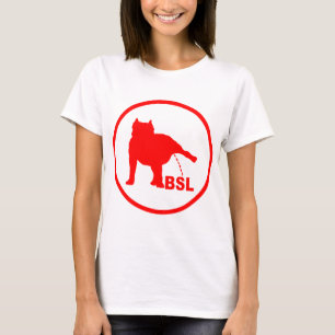 BSL - PITBULL T-Shirt