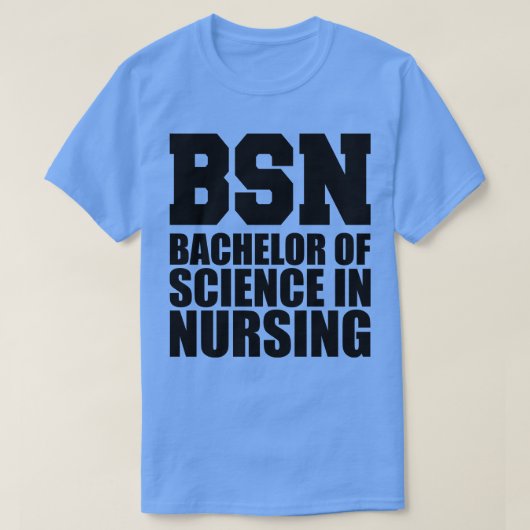 BSN Bachelor of science in nursing T-Shirt (Design vorne)