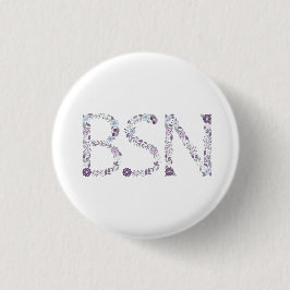 BSN Krankenschwester-Abschluss-Gastgeschenk Button