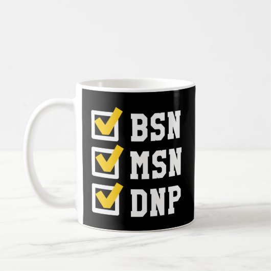 Bsn Msn Dnp Doctorate Degree Checklist Abschluss Kaffeetasse (Links)